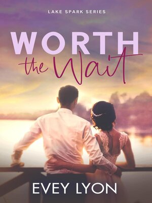 Worth the Wait - ebook